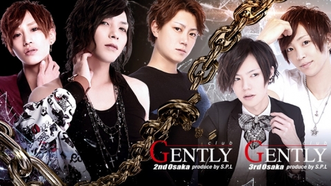 GENTLY -2nd大阪-